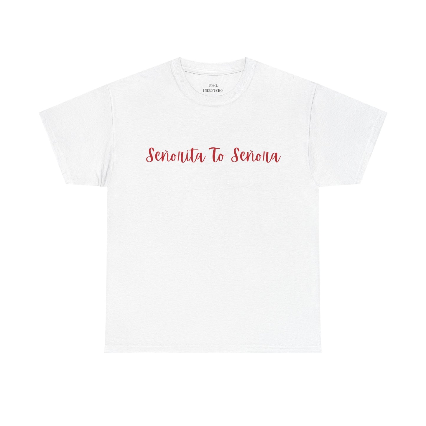 Señorita To Señora T-Shirt