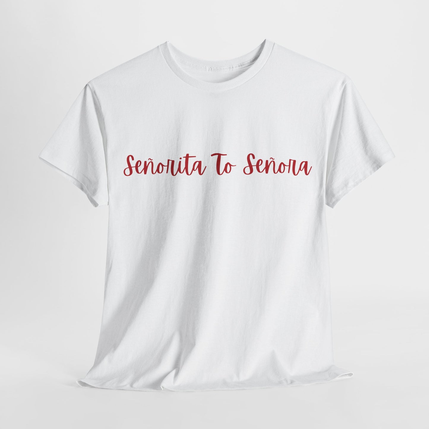 Señorita To Señora T-Shirt
